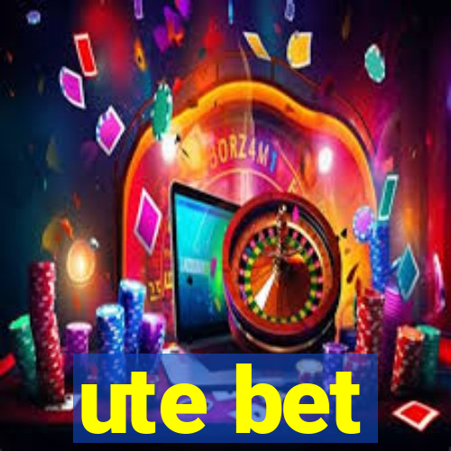 ute bet